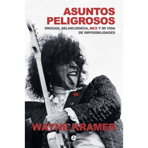 ASUNTOS PELIGROSOS - KRAMER WAYNE