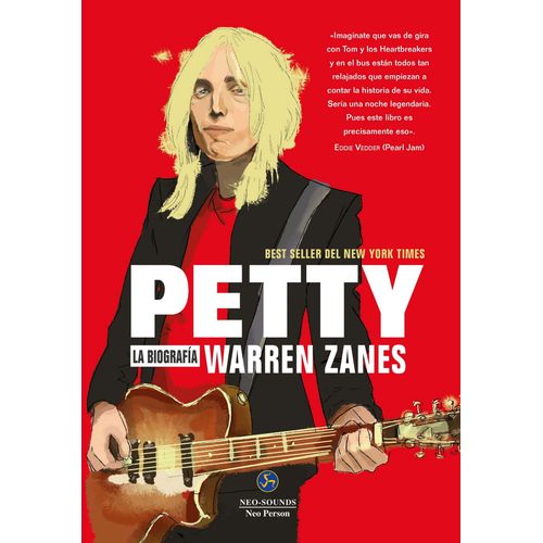 PETTY - BIOGRAFIA AUTORIZADA DE TOM PETTY - WARREN ZANES