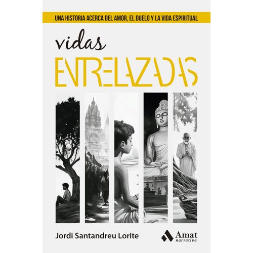 VIDAS ENTRELAZADAS - JORDI SANTANDREU LORITE