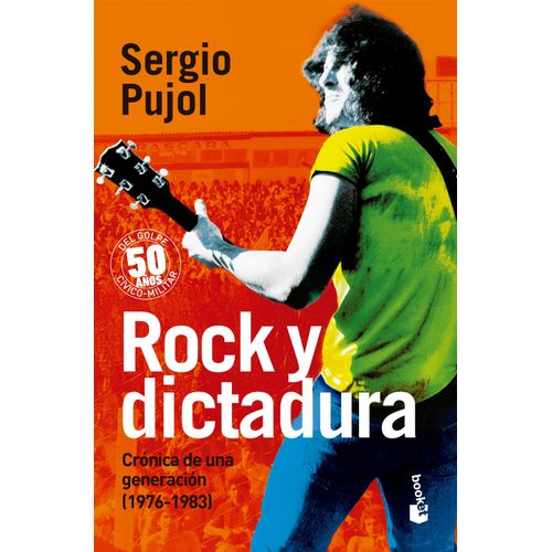 ROCK Y DICTADURA - SERGIO PUJOL