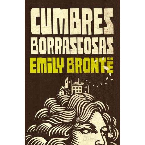 CUMBRES BORRASCOSAS - EMILY BRONTE