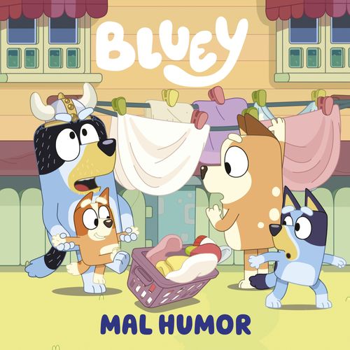 BLUEY - MAL HUMOR - BLUEY 11