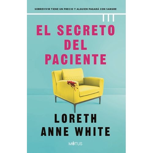 EL SECRETO DEL PACIENTE - LORETH ANNE WHITE