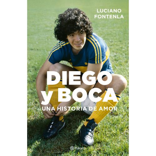 DIEGO Y BOCA - LUCIANO FONTENLA