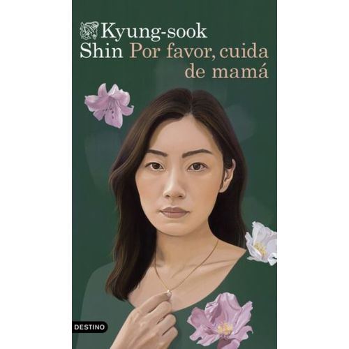 POR FAVOR, CUIDA DE MAMA - KYUNG-SOOK SHIN