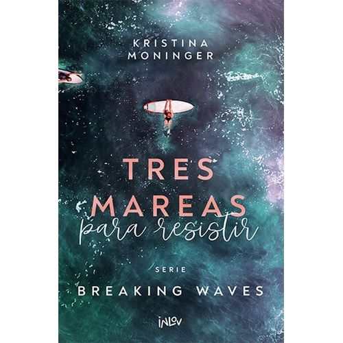 TRES MAREAS PARA RESISTIR - BREAKING WAVES 3 - MONINGER
