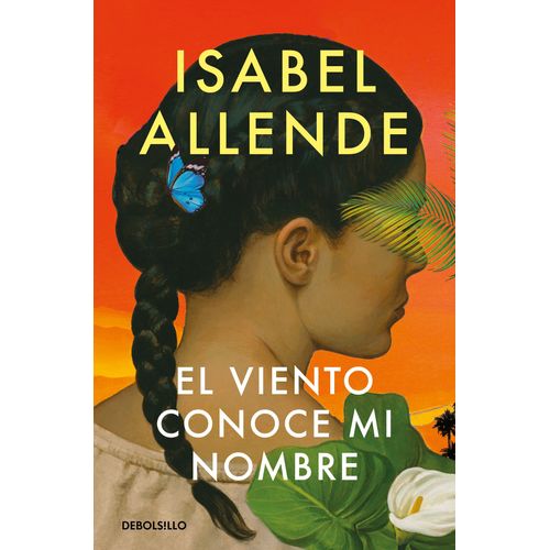 EL VIENTO CONOCE MI NOMBRE - ISABEL ALLENDE