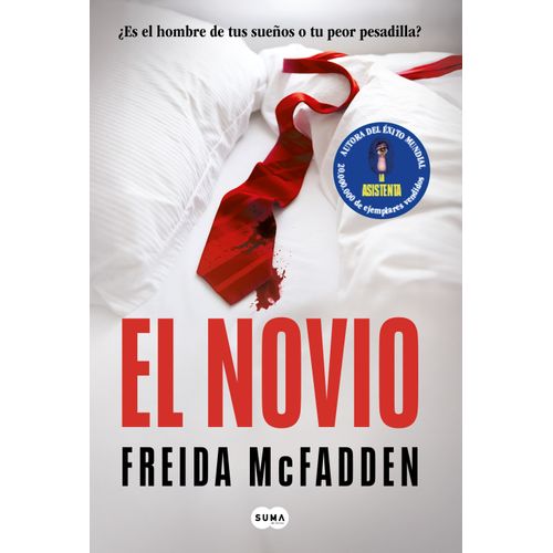 EL NOVIO - FREIDA MCFADDEN