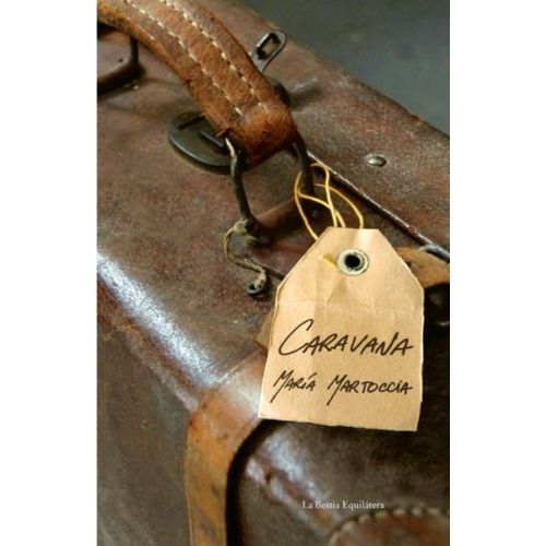 CARAVANA - MARIA MARTOCCIA