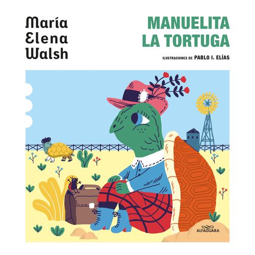 MANUELITA LA TORTUGA - MARIA ELENA WALSH / PABLO I. ELIAS
