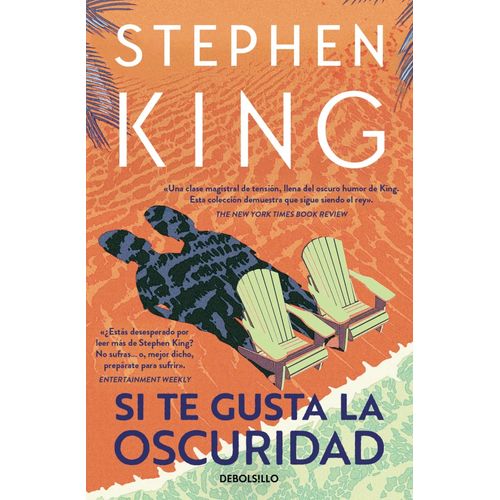 SI TE GUSTA LA OSCURIDAD - STEPHEN KING