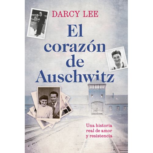 EL CORAZON DE AUSCHWITZ - DARCY LEE