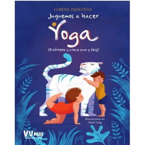 JUGUEMOS A HACER YOGA - JUEGO A RELAJARME - PAJALUNGA