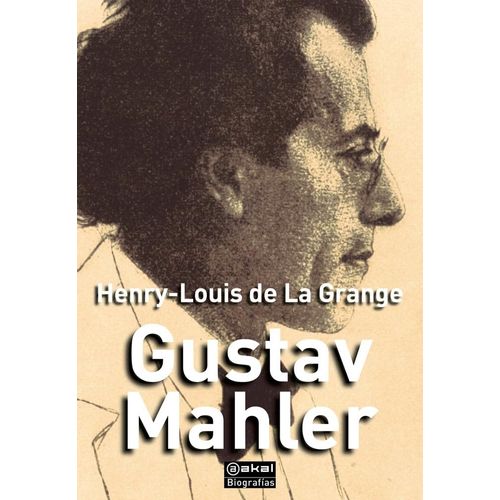 GUSTAV MAHLER - HENRY-LOUIS DE LA GRANGE