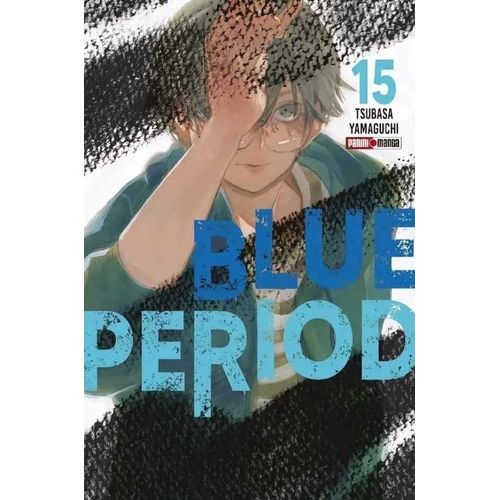 BLUE PERIOD 15 - TSUBASA YAMAGUCHI