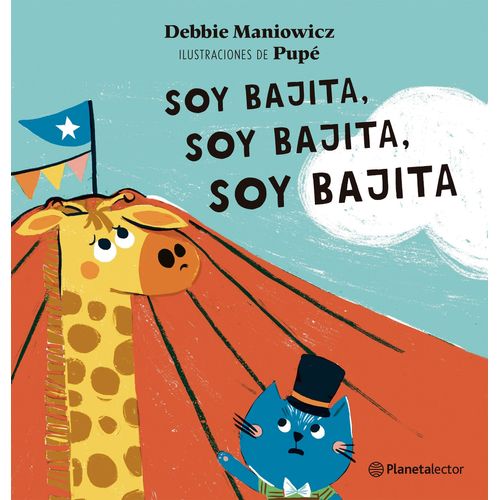 SOY BAJITA , SOY BAJITA , SOY BAJITA - DEBBIE MANIOWICZ