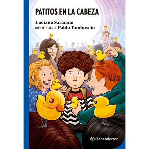 PATITOS EN LA CABEZA - LUCIANO SARACINO