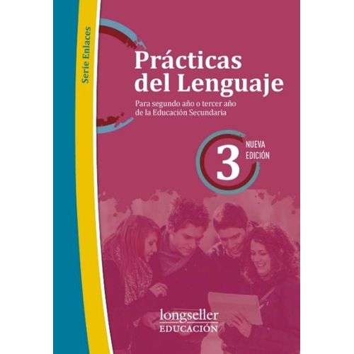 PRACTICAS DEL LENGUAJE 3 NUEVA EDICION - ENLACES