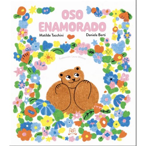 OSO ENAMORADO - MATILDE TACCHINI