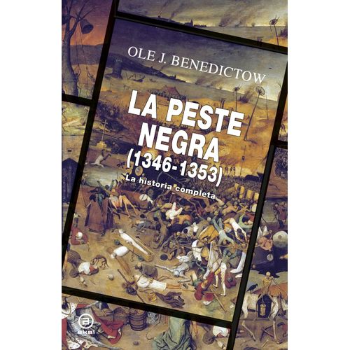 LA PESTE NEGRA 1346-1353 - OLE J. BENEDICTOW