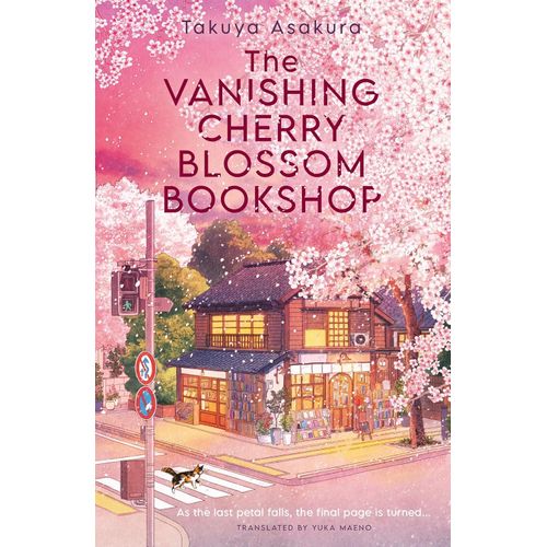 THE VANISHING CHERRY BLOSSOM BOOKSHOP - TAYUTA ASAKURA