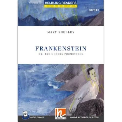 FRANKENSTEIN + APP + E-ZONE - HELBLING READERS BLUE CLASSICS