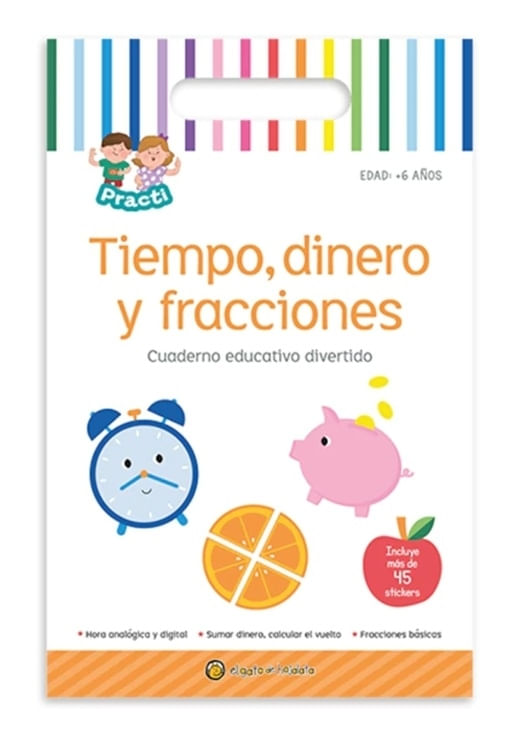 TIEMPO, DINERO Y FRACCIONES - PRACTI CUADERNO EDUCATIVO