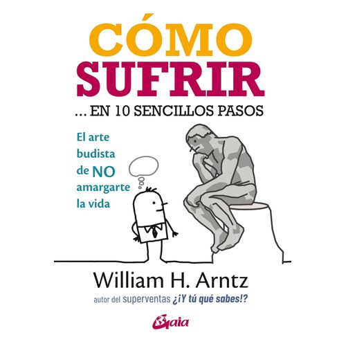 LIBRO COMO SUFRIR EN 10 SENCILLOS PASOS - WILLIAM ARNTZ