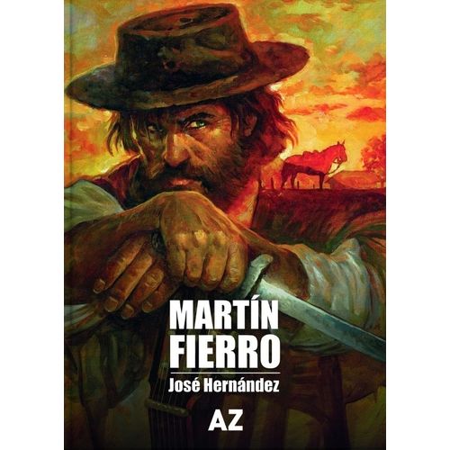 MARTIN FIERRO - JOSE HERNANDEZ