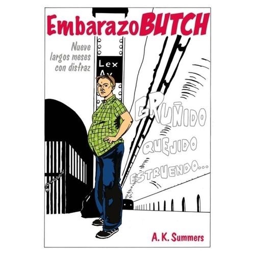EMBARAZO BUTCH - NUEVE LARGOS MESES CON DISFRAZ - SUMMERS