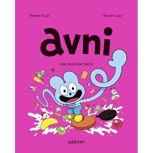 AVNI 6 - UNA VIDA ROSA CHICLE!