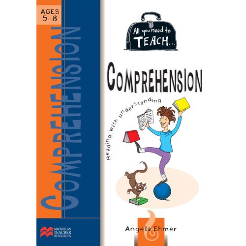ALL YOU NEED TO TEACH COMPREHENSION AGES 5-8