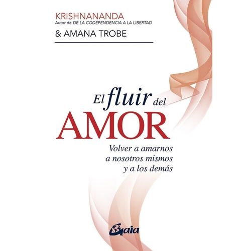 EL FLUIR DEL AMOR - KRISHNANANDA