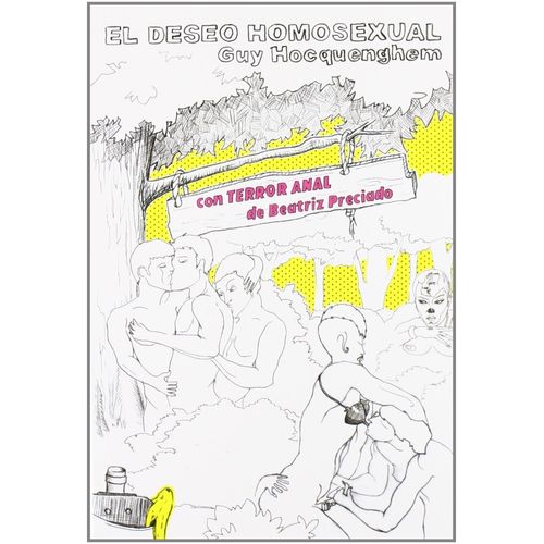 EL DESEO HOMOSEXUAL - GUY HOCQUENGHEM