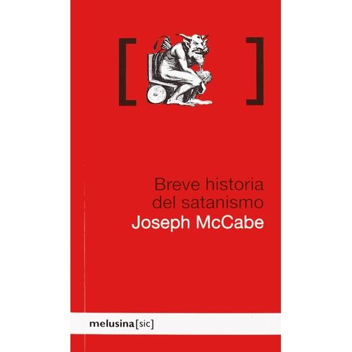 BREVE HISTORIA DEL SATANISMO - JOSEPH MCCABE