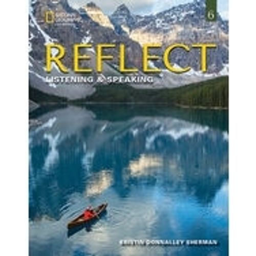 REFLECT 6 - LISTENING AND SPEAKING - TEACHER'S GUIDE