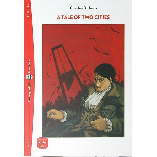 A TALE OF TWO CITIES  - YOUNG ADULT HUB READERS 4 (B2)