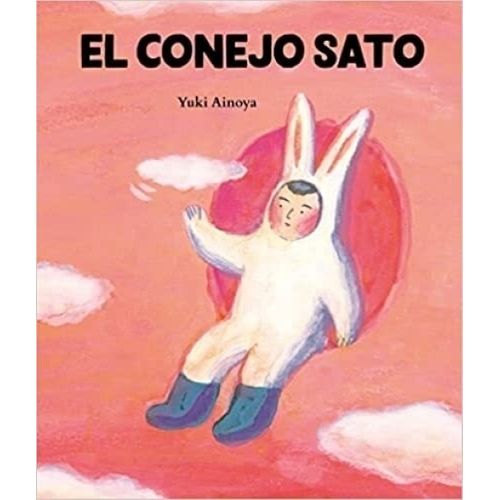 EL CONEJO SATO - YUKI AINOYA