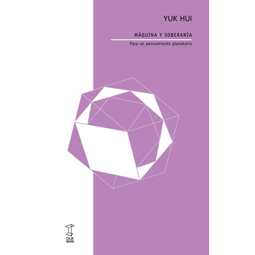 MAQUINA Y SOBERANIA - PARA UN PENSAMIENTO PLANETARIO - HUI