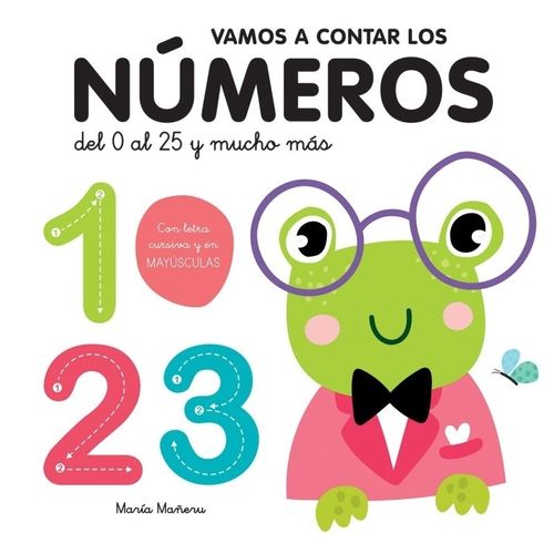 VAMOS A CONTAR LOS NUMEROS - DEL 0 AL 25 Y MUCHO MAS