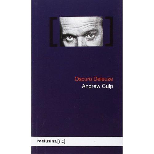 OSCURO DELEUZE - ANDREW CULP