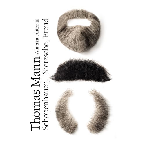 SCHOPENHAUER, NIETZSCHE, FREUD - THOMAS MANN