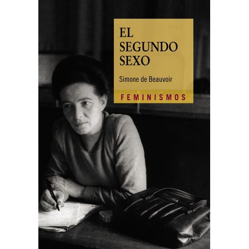 LIBRO EL SEGUNDO SEXO - SIMONE DE BEAVOUR - FEMINISMOS
