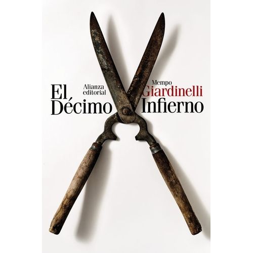 EL DECIMO INFIERNO - MEMPO GIARDINELLI