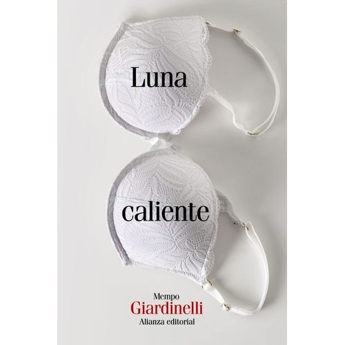 LUNA CALIENTE - MEMPO GIARDINELLI