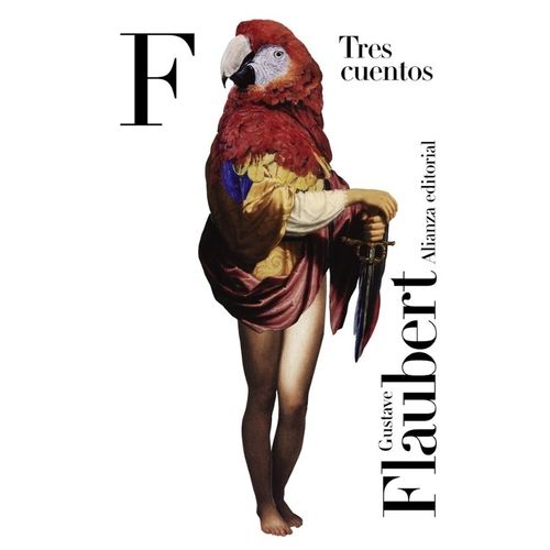 TRES CUENTOS - GUSTAVE FLAUBERT
