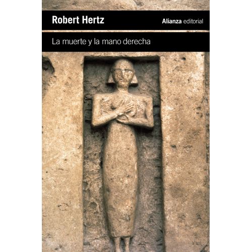 LA MUERTE Y LA MANO DERECHA - ROBERT HERTZ