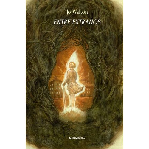 ENTRE EXTRAÑOS - JO WALTON