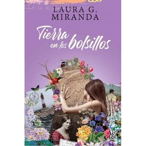 LIBRO TIERRA EN LOS BOLSILLOS - LAURA G. MIRANDA