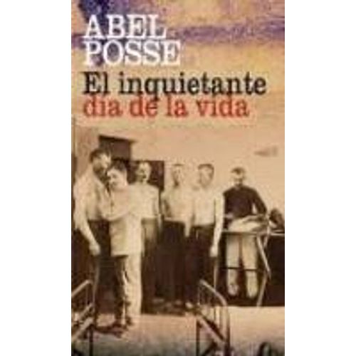 EL INQUIETANTE DIA DE LA VIDA